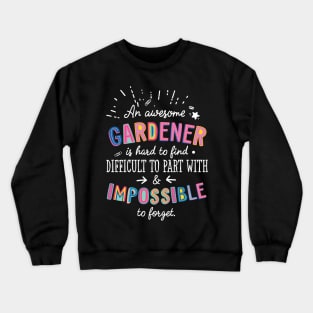An awesome Gardener Gift Idea - Impossible to Forget Quote Crewneck Sweatshirt